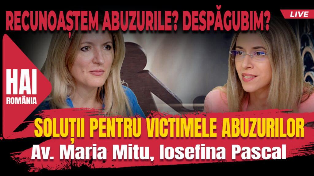 Avocata Maria Mitu, despre recunoașterea abuzurilor și despăgubirea victimelor