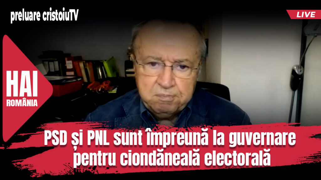 PSD și PNL sunt împreună la guvernare pentru ciondăneală electorală. Preluare Cristoiu TV. Video