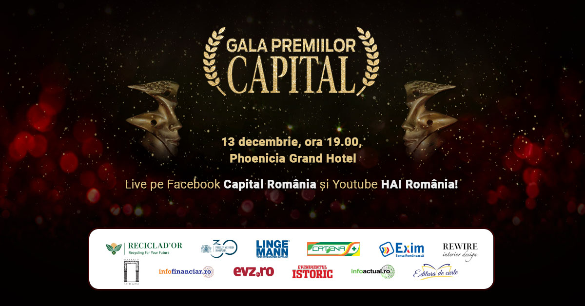 Revista Capital organizează Gala Premiilor Capital, ediția 2023! Evenimentul, de la ora 19.00