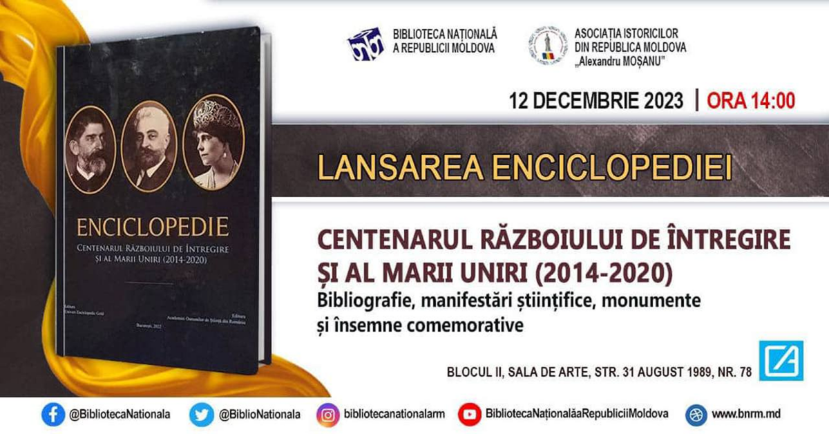 La Chișinău a fost lansată o lucrare extrem de importantă: „Centenarul Războiului de Întregire și al Marii Uniri”