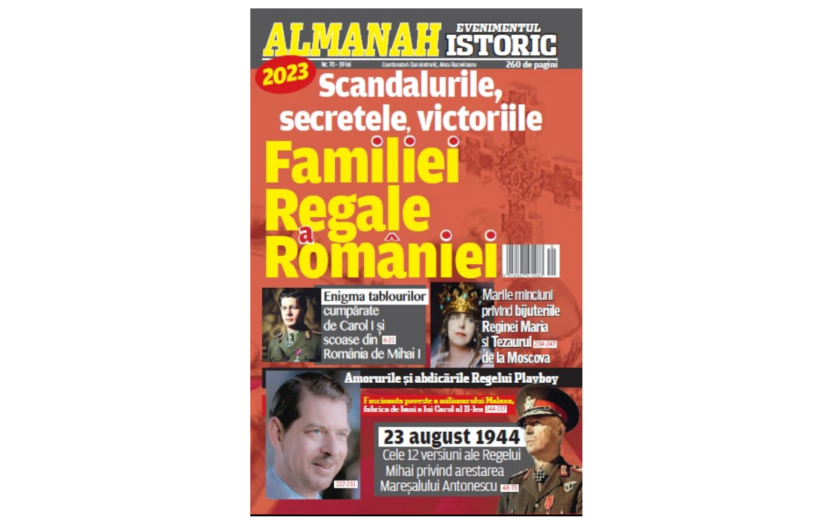 Descoperă scandalurile, secretele și victoriile Familiei Regale a României în ediția specială Almanah Evenimentul Istoric 2023