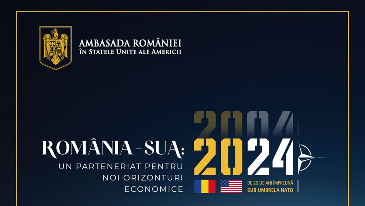 Ambasada României la Washington continuă programul „România-SUA: Un parteneriat pentru noi orizonturi economice”