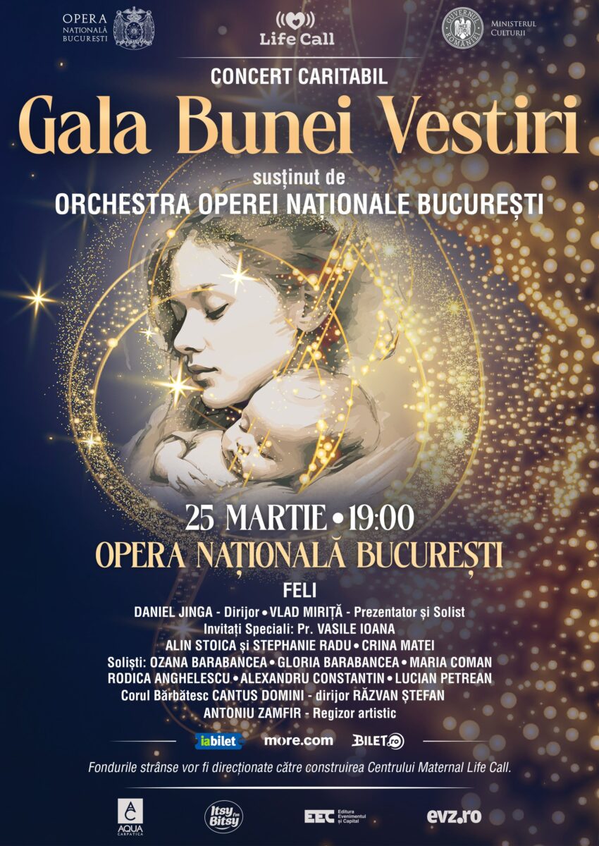 „Gala Bunei Vestiri, de la Opera Națională București susține construirea Centrului Maternal Life Call pentru femei însărcinate aflate în nevoie”
