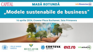 Masă rotundă: „Modele sustenabile de business” la Crowne Plaza Bucharest