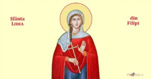 Calendar Ortodox, 20 mai. Sfânta Lidia din Filipi, prima creștină din Europa botezată de Apostolul Pavel