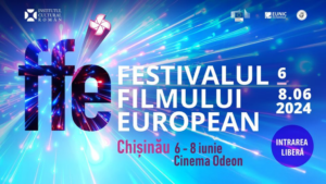 În pragul europarlamentarelor, la Chișinău, își va deschide porțile Festivalul Filmului European