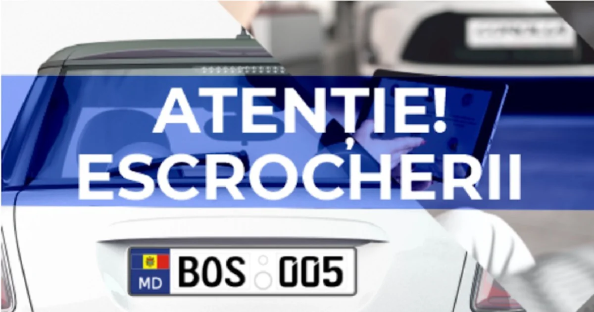 Escrocherie cu plăcuțe de înmatriculare false, în Republica Moldova