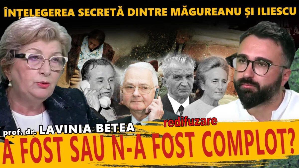 Prof. Dr. Lavinia Betea: Înțelegerea secretă Măgureanu-Iliescu! A fost sau n-a fost complot?! Redifuzare