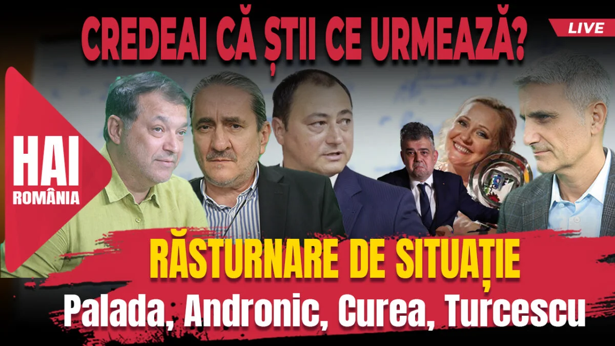 Răsturnare de situație. Hai live cu Turcescu la 12:00