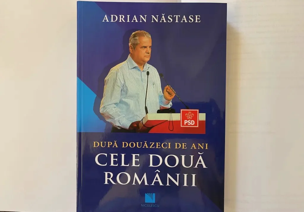 Adrian Năstase a lansat o nouă ediție a cărții sale „Cele Două Românii”: „Mă îngrozește ce văd”