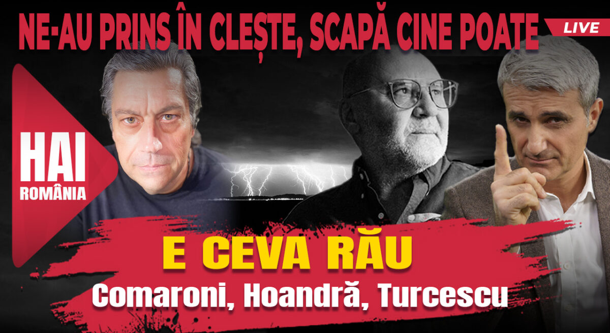 E ceva rău. Hai live cu Turcescu la 12:00