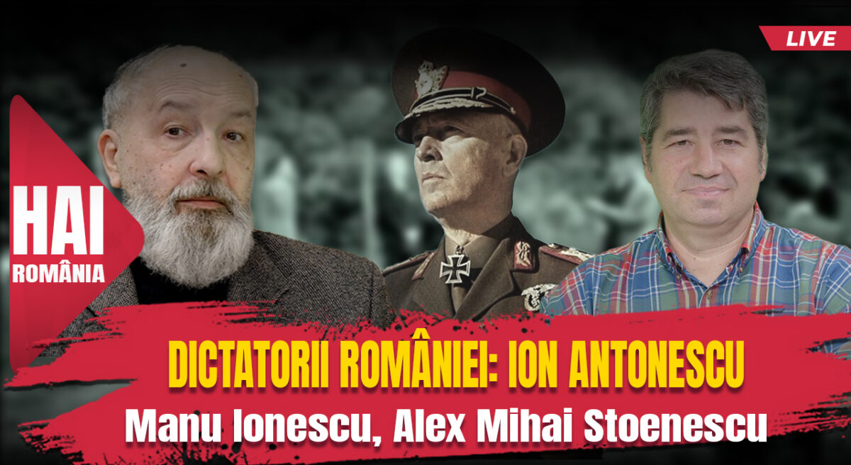 Dictatorii României: Ion Antonescu. Evenimentul istoric la 12:00