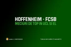 Hoffenheim vs FCSB, meciul sfârșitului de an pentru campioana României