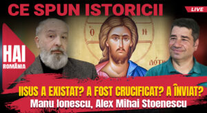 Iisus a existat? A fost crucificat? A înviat? Ce spun istoricii