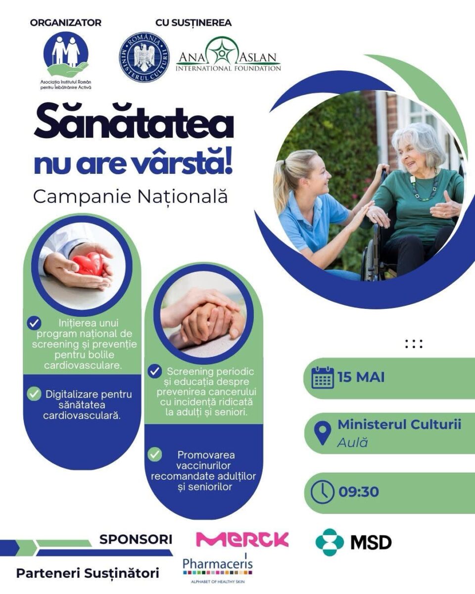 Asociația Institutul Român pentru Îmbătrânire Activă lansează Campania Națională Sănătatea nu are vârstă