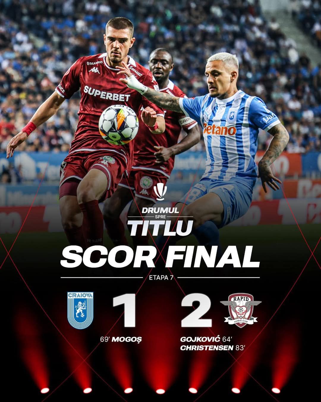 Superliga. Universitatea Craiova - Rapid, 1-2. Oltenii își iau adio de la titlu