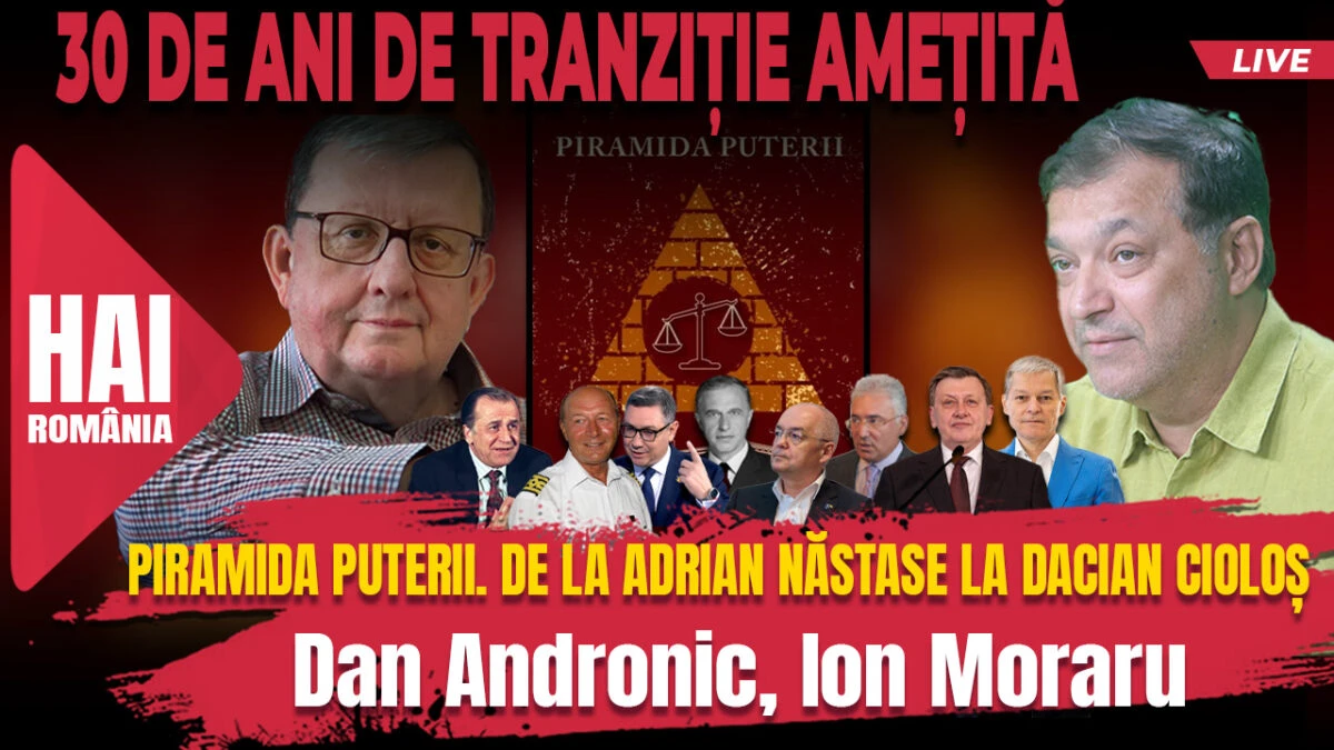 Piramida Puterii. De la Adrian Năstase la Dacian Cioloș. Evenimentul istoric