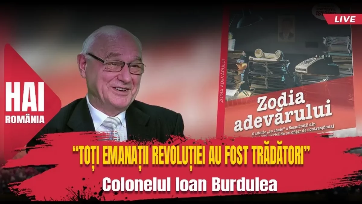 Colonelul Ioan Burdulea: Toți emanații Revoluției au fost trădători. Evenimentul istoric