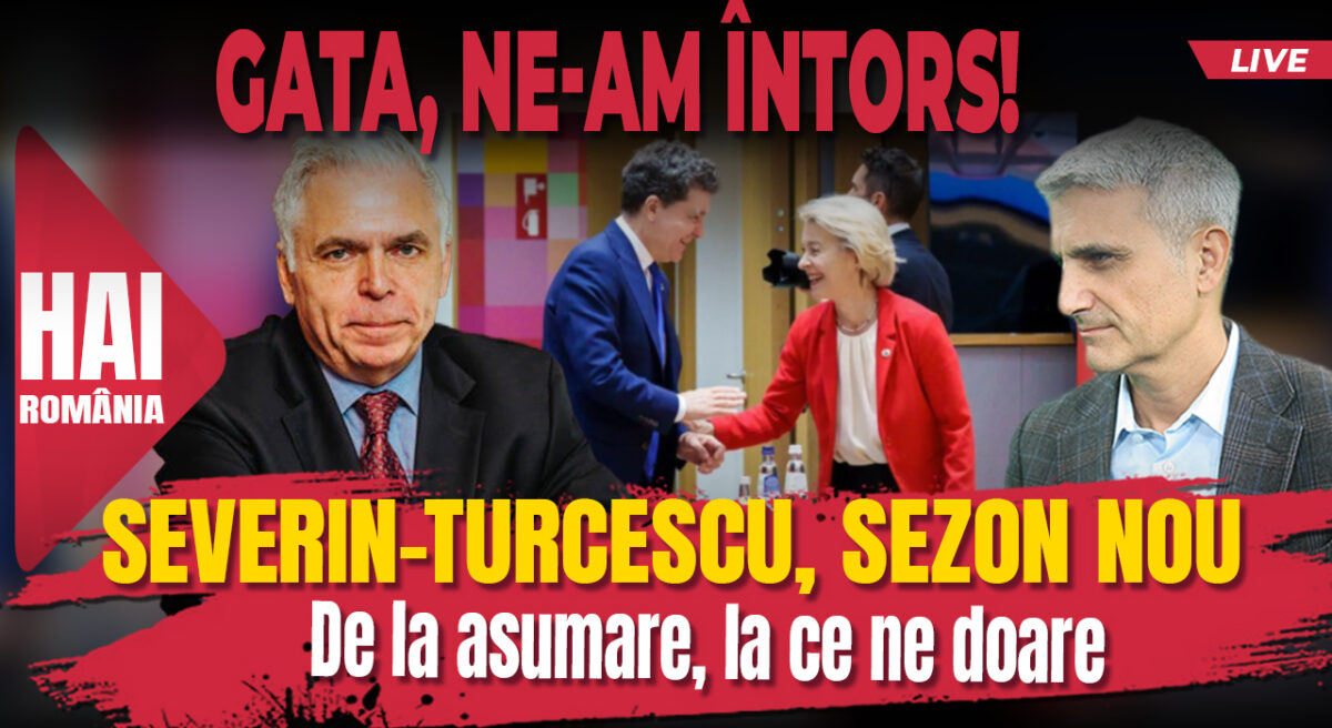 Severin-Turcescu, sezon nou. Hai live de la 12:00