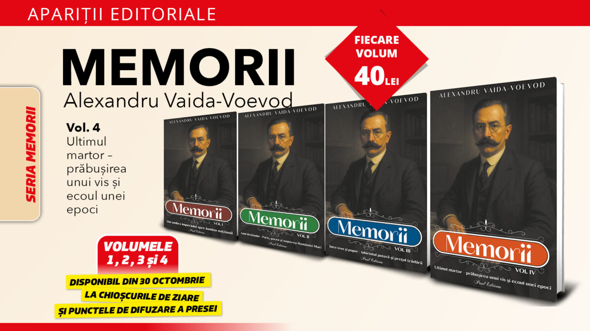 Memoriile lui Alexandru Vaida-Voevod-Volumul 4: „Ultimul martor-prăbușirea unui vis și ecoul unei epoci”