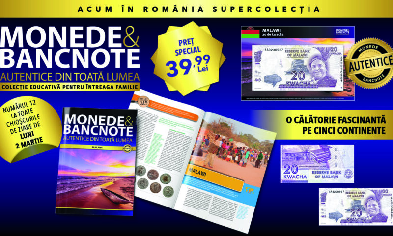 Descoperă Malawi în numărul 12 al colecției „Monede și bancnote autentice din toată lumea”. Revistă, bancnotă autentică și fișă numismatică. De luni la chioșcuri!