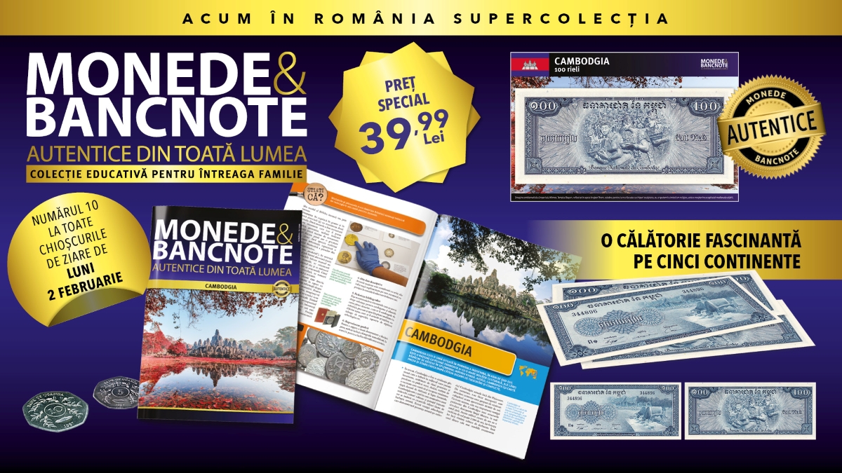 Descoperă Cambodgia în numărul 10 al colecției „Monede și bancnote autentice din toată lumea”. Revistă educativă și bancnotă autentică. De luni la chioșcuri!