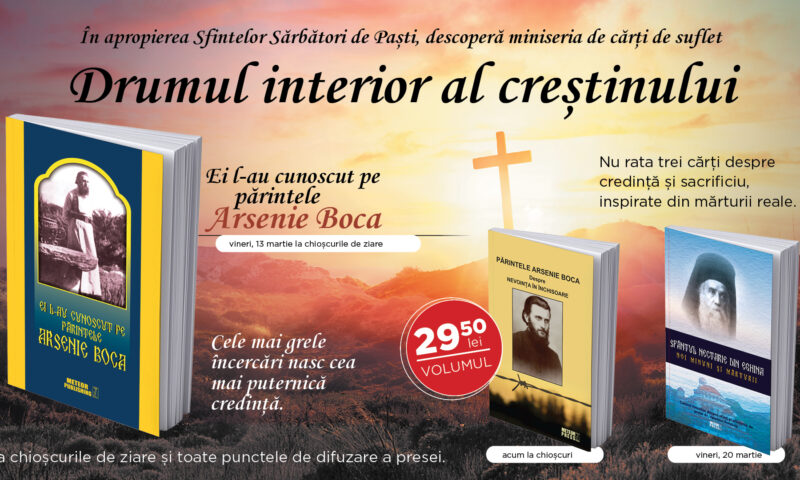Părintele Arsenie Boca, o carte cu lecții de credință pentru vremuri dificile. A doua carte a miniseriei, din 13 martie la chioșcuri