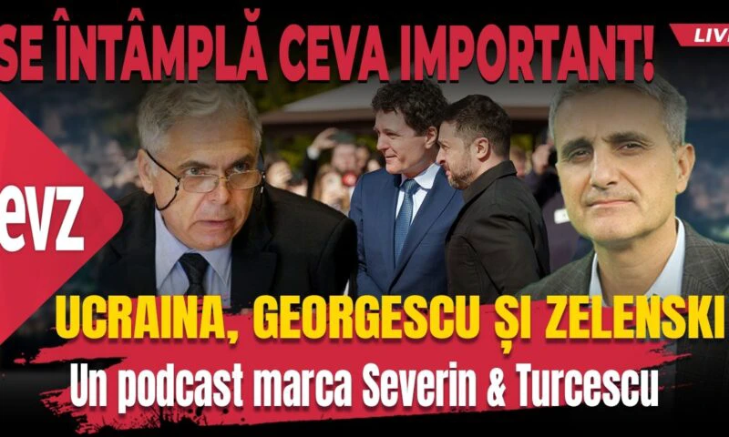 Ucraina, Georgescu și Zelenski. Hai LIVE cu Turcescu