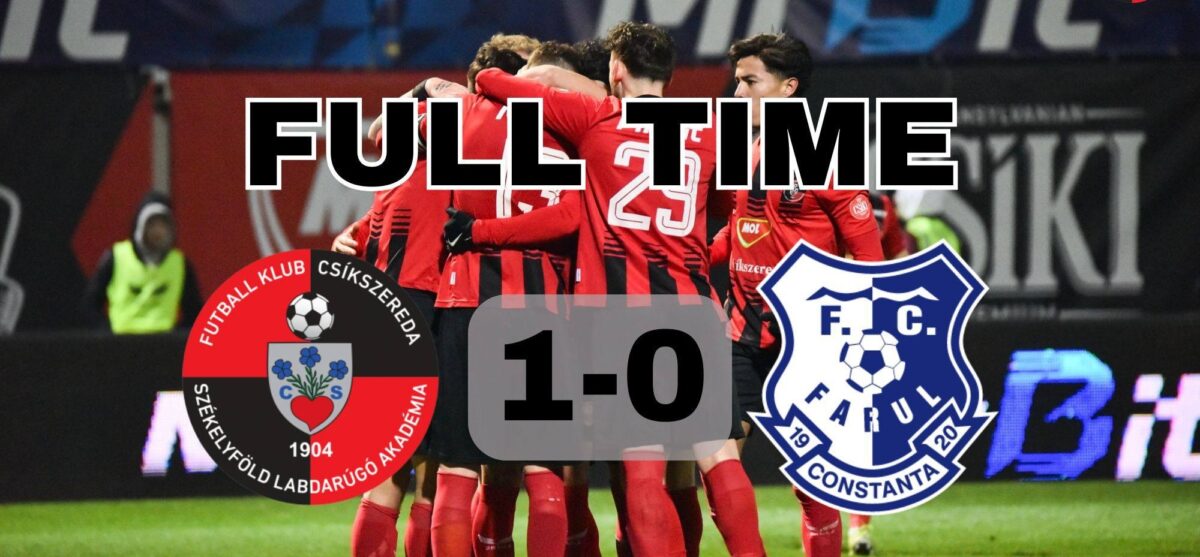 Farul Constanța, învinsă de echipa Csikszereda la Miercurea Ciuc. Singurul gol, înscris cu o lovitură de cap